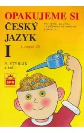 Opakujeme si český jazyk I