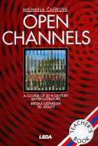 Open Channels: A Course of 20th Century British Literature. Teacher's Book