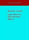 Opera Slavica et Palaeoslovenica