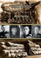 Operácie sovietskeho diaľkového letectva nad Slovenskom v rokoch 1944/45. Časť 1, Mitchelly
