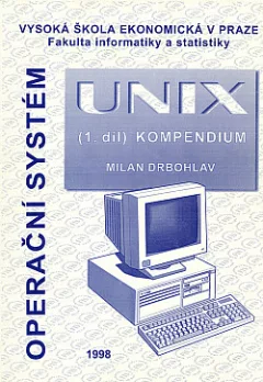 Operační systém Unix. D. 1. Kompendium