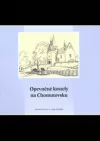 Opevněné kostely na Chomutovsku