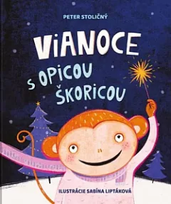 Vianoce s Opicou Škoricou