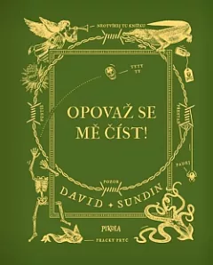 Opovaž se mě číst!