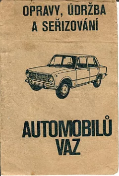 Opravy, údržba a seřizování automobilů VAZ