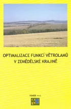 Optimalizace funkcí větrolamů v zemědělské krajině
