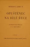 Opuštěnec na Bílé řece