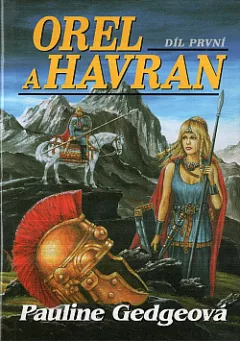 Orel a Havran. Díl první