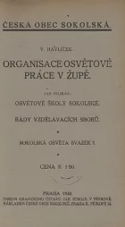 Organisace osvětové práce v župě / Osvětové školy sokolské / Řády vzdělávacích sborů