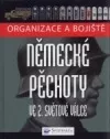 Organizace a bojiště německé pěchoty ve II.světové válce
