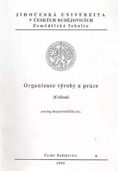 Organizace výroby a práce: Cvičení