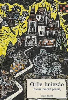 Orlie hniezdo: Poľské ľudové povesti