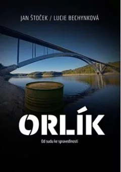 Orlík: Od sudu ke spravedlnosti