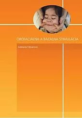 Orofaciálna a bazálna stimulácia