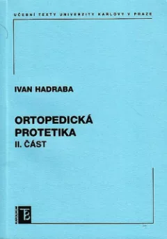 Ortopedická protetika, II. část