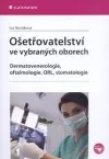 Ošetřovatelství ve vybraných oborech