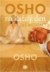 Osho na každý den: 365 meditací