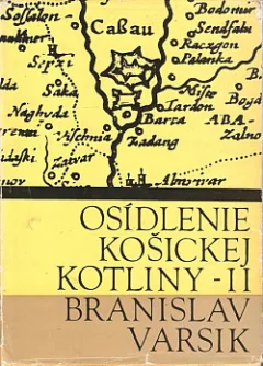 Osídlenie Košickej kotliny II