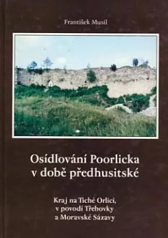 Osidlování Poorlicka v době předhusitské