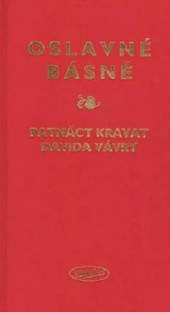 Oslavné básně: Patnáct kravat Davida Vávry