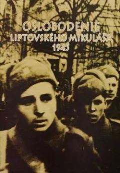 Oslobodenie Liptovského Mikuláša 1945