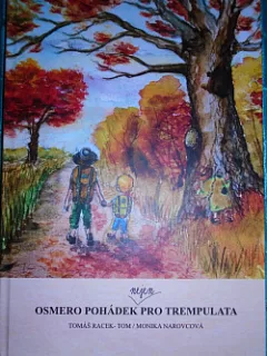 Osmero pohádek nejen pro trempulata