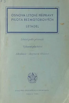 Osnova letové přípravy pilota bezmotorových letadel