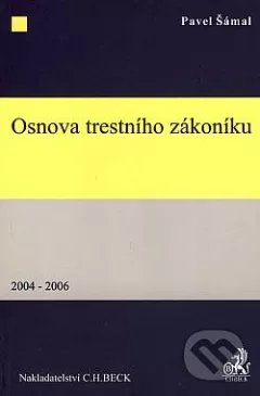 Osnova trestního zákoníku 2004-2006