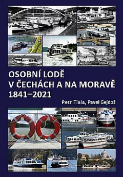 Osobní lodě v Čechách a na Moravě 1841–2021