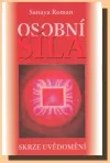 Osobní síla skrze uvědomění