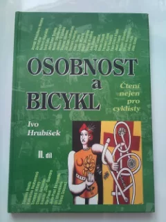 OSOBNOST A BICYKL II.