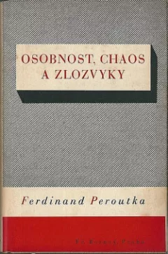 Osobnost, chaos a zlozvyky