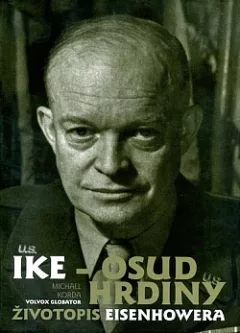 IKE - osud hrdiny
