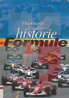 Osobnosti a události historie Formule 1 - Dějiny formule 1