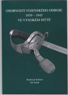 Osobnosti vojenského odboje 1939-1945 ve Vysokém Mýtě