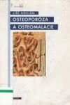 Osteoporóza a osteomalacie