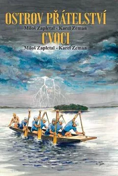 Ostrov přátelství: Cvoci