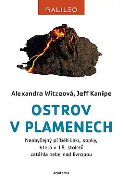 Ostrov v plamenech: Neobyčejný příběh Laki, sopky, která v 18. století zatáhla nebe nad Evropou