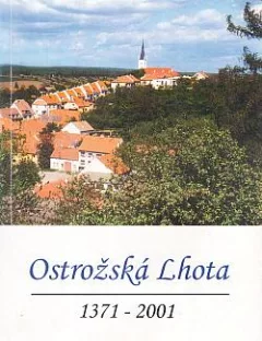 Ostrožská Lhota 1371-2001