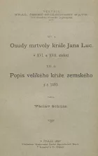 Osud mrtvoly krále Jana Luc. v XVI. a XVII. století