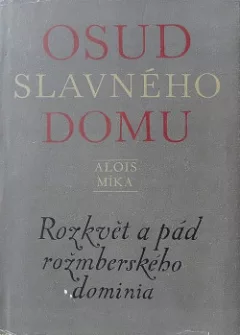 Osud slavného domu