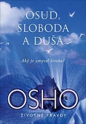 Osud, sloboda a duša