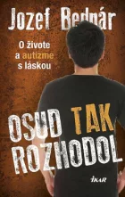 Osud tak rozhodol – O živote a autizme s láskou