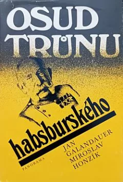 Osud trůnu habsburského