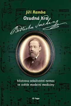 Osudná hra Bedřicha Smetany