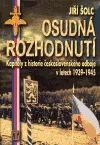 Osudná rozhodnutí - kapitoly z historie československého odboje v letech 1939-1945