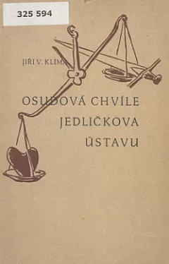 Osudová chvíle Jedličkova ústavu