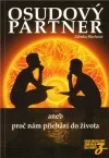 Osudový partner aneb Proč nám přichází do života