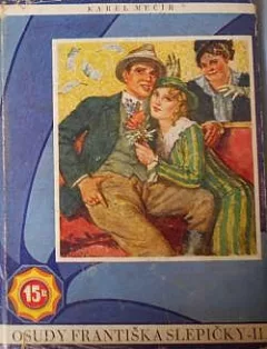 Osudy Františka Slepičky II