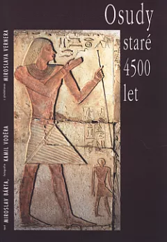 Osudy staré 4500 let